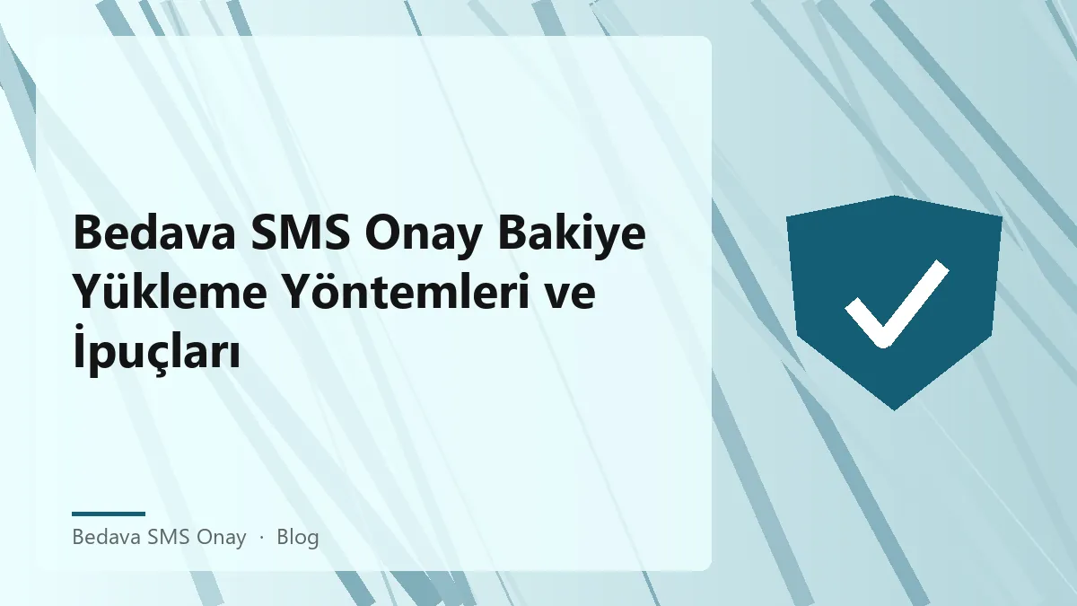 Bedava SMS Onay Bakiye Yükleme Yöntemleri