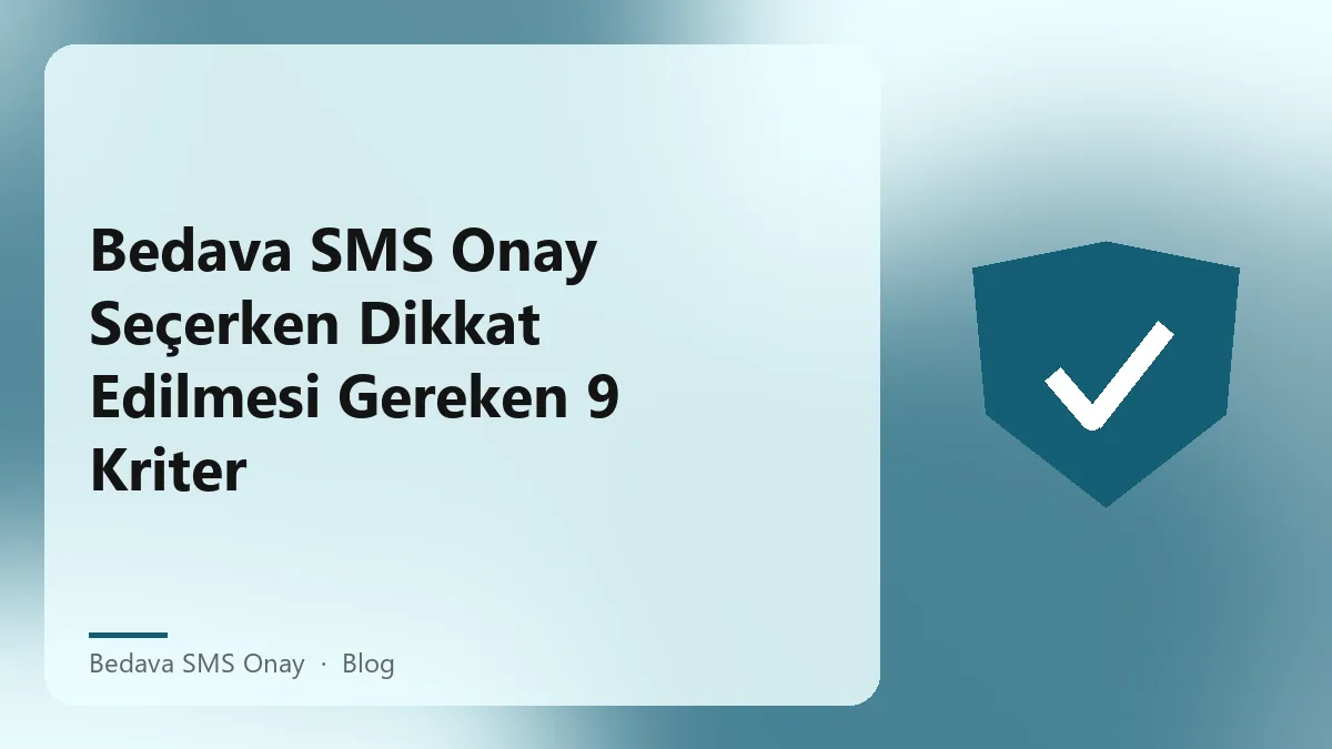 Bedava SMS onay hizmetinin kriterleri ve avantajları